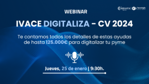 WEBINAR   | Presentación IVACE Digitaliza 2024