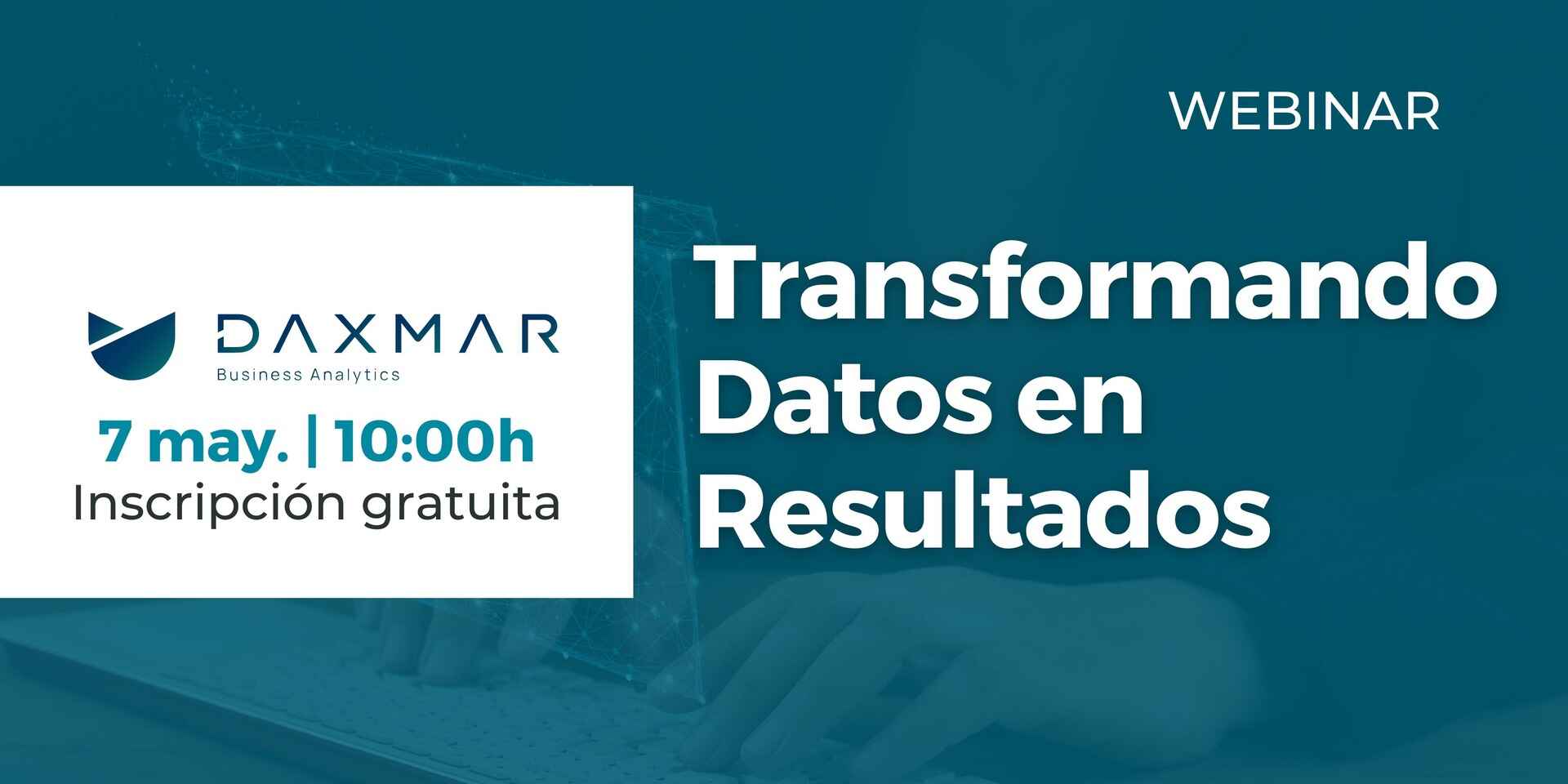 WEBINAR | Transformando Datos en Resultados