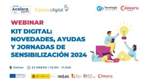Kit Digital: Novedades, Ayudas y Jornadas de Sensibilización 2024