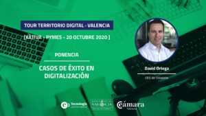 Los mayores casos de éxito en la digitalización | David Ortega (Jornada de Xàtiva)