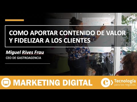 Cómo aportar CONTENIDO DE VALOR y fidelizar los CLIENTES en tiempos de CRISIS | Miguel Rives Frau