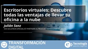 Webinar | Escritorios virtuales: Descubre todas las ventajas de llevar tu oficina a la nube